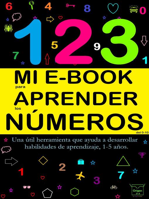 Title details for Mi E-Book Para Aprender Los Números Del 0-10 by Victoria Panezo Ortiz - Available